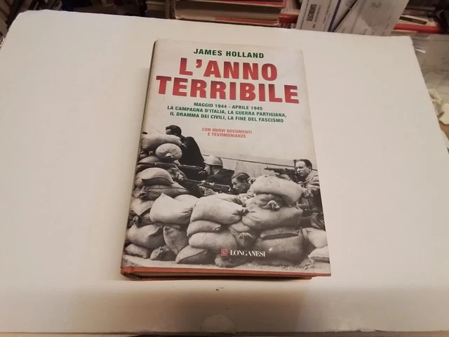 J. Holland - L'anno terribile, 2009 Longanesi, 29o24