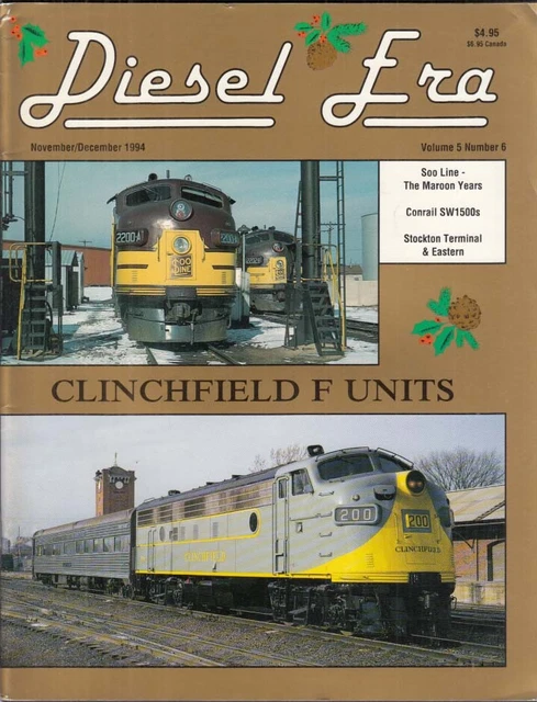 DIESEL ERA 11-12 1994 Clinchfield F Units; Soo Line; Conrail SW1500s; Stockton