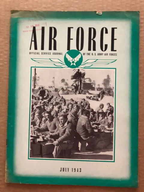Vintage AIR FORCE Magazine Official Journal US Army July 1943 WWII