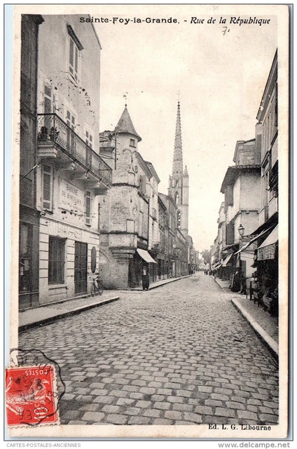 33 SAINTE FOY LA GRANDE - rue de la repiblique.