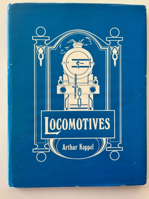 ARTHUR KOPPEL LOCOMOTIVE CATALOGUE NO. 786 Facsimile reprint early 20th Century