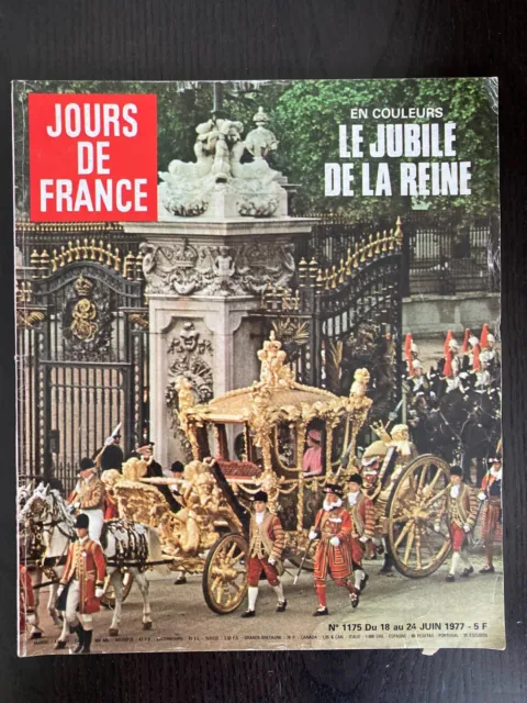 JOURS DE FRANCE N°1175 18 juin 1977 le jubile de la reine ELISABETH 2  K36