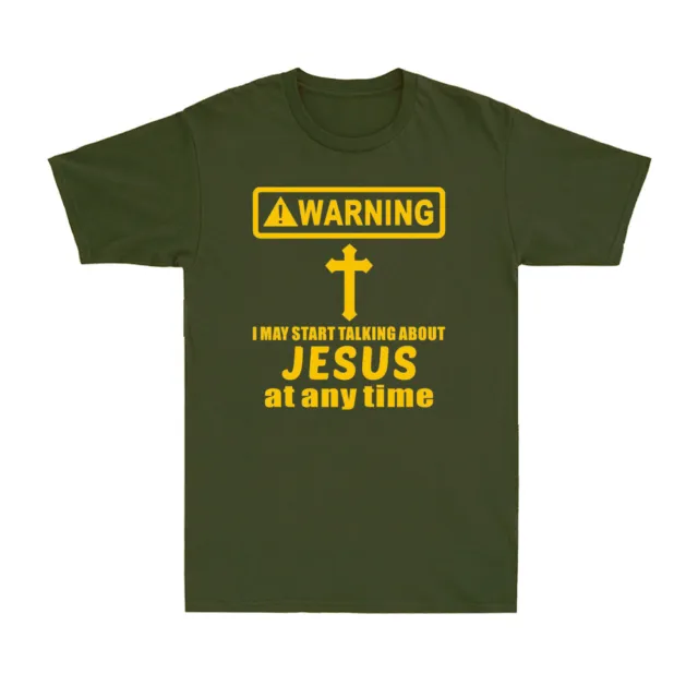 T-shirt a maniche corte da uomo Warning I May Start Talking About Jesus At Any Time