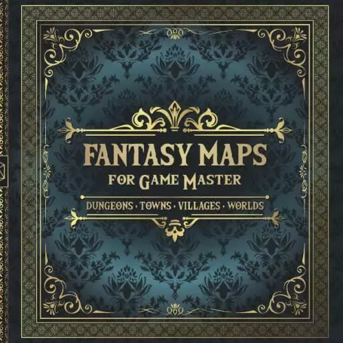 Fantasy Maps for Game Master - Dungeons, Towns, Villages, Worlds: Diverse
