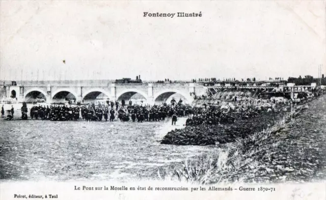 Cpa 54 Fontenoy Le Pont Sur La Moselle En Etat De Reconstruction Par Les Alleman