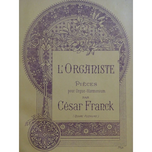 FRANCK César L'Organiste Recueil Pièces Orgue ou Harmonium ca1900