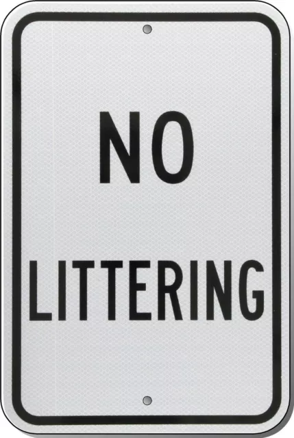 Highway Traffic Supply No Littering Sign 12X18 EGP