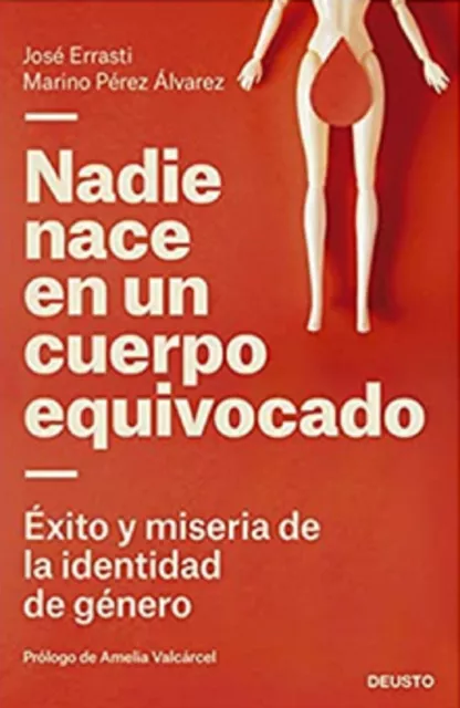 Libro en fisico Nadie nace en un cuerpo equivocado por  José Errasti