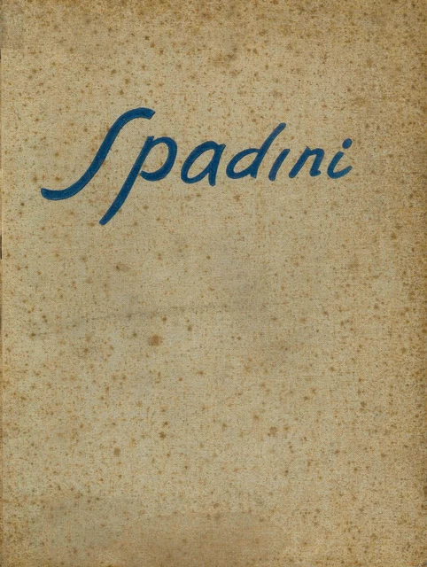 ARMANDO SPADINI. DUECENTOCINQUANTASEI tavole - [Electa Mondadori] EUR ...