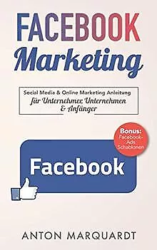 Facebook Marketing: Social Media & Online Marketing Anleit... | Livre | état bon