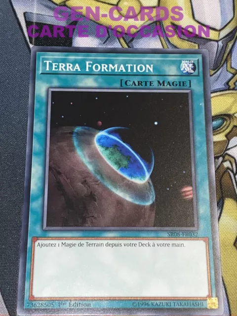 OCCASION Carte Yu Gi Oh TERRA FORMATION SR08-FR032 1ère édition