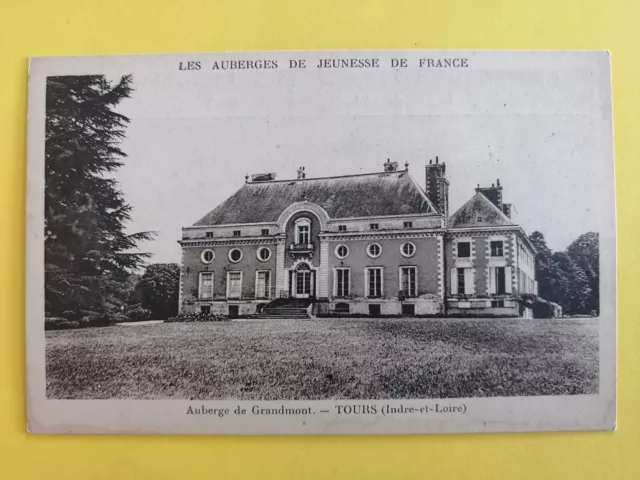 CPA FRANCE TOURS Indre et Loire AUBERGE de JEUNESSE de GRANDMONT CENTRE LAÏQUE