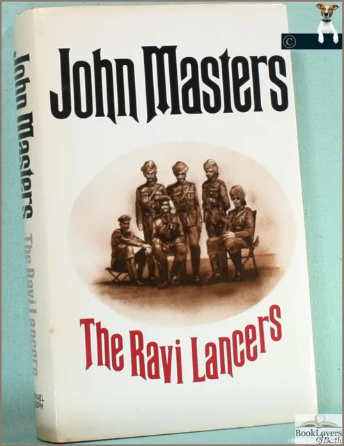 Ravi Lancers-Masters; FIRST EDITION; 1972; (Pether) Hardback in dust wrapper