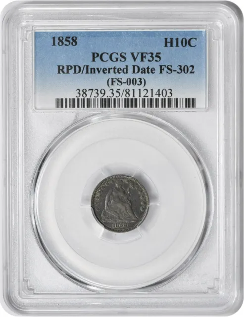 1858 Liberty Seated Half Dime RPD/Inverted Date FS-302 VF35 PCGS