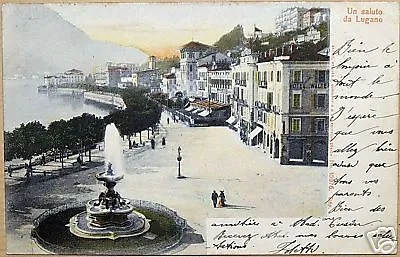 Suisse Un Saluto Da Lugano - 1907