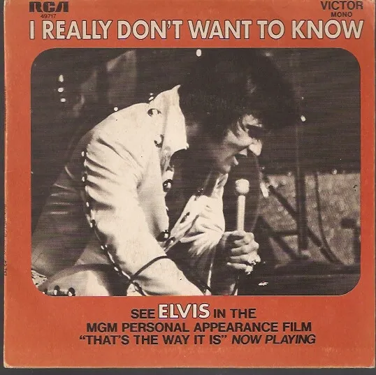 Elvis Presley I Really Don't Want To Know / There Goes My Everything - 45T x 1