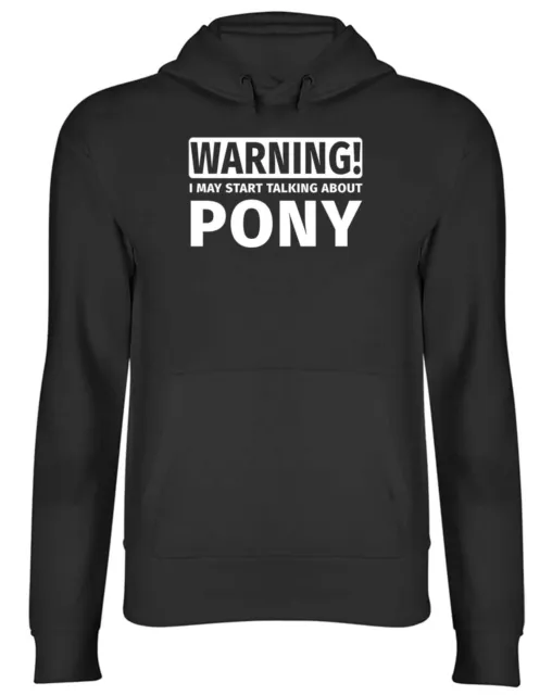 Warning May Start Talking about Pony Animal Mens Womens Hooded Top Hoodie Gift