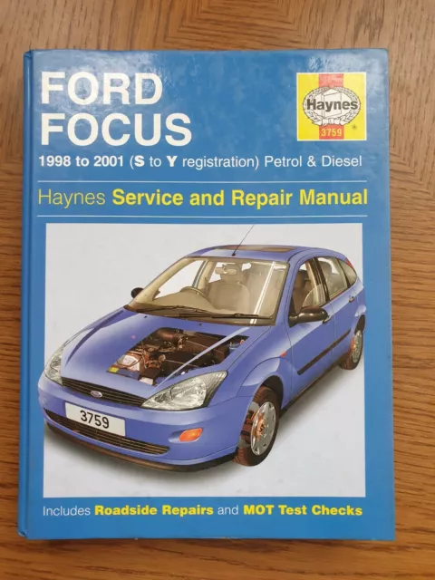 Ford Focus (Petrol & Diesel) 1998-2001 Haynes Workshop Manual Hardback