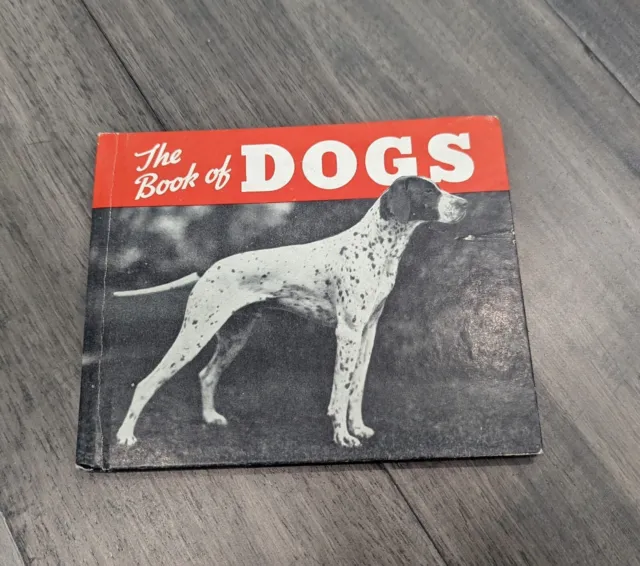 The Book of Dogs by James Gilchrist Lawson 1936 Rand McNally