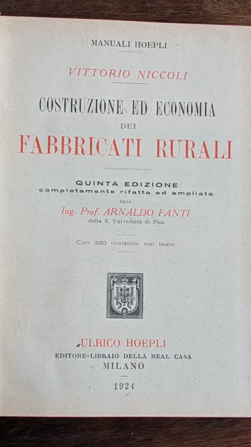 manuale Hoepli COSTRUZIONE ED ECONOMIA DEI FABBRICATI RURALI 1924,V. Niccoli