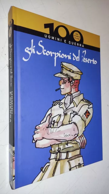 100 ANNI DI FUMETTO ITALIANO # 18-GLI SCORPIONI DEL DESERTO-uomini e guerra- MV1