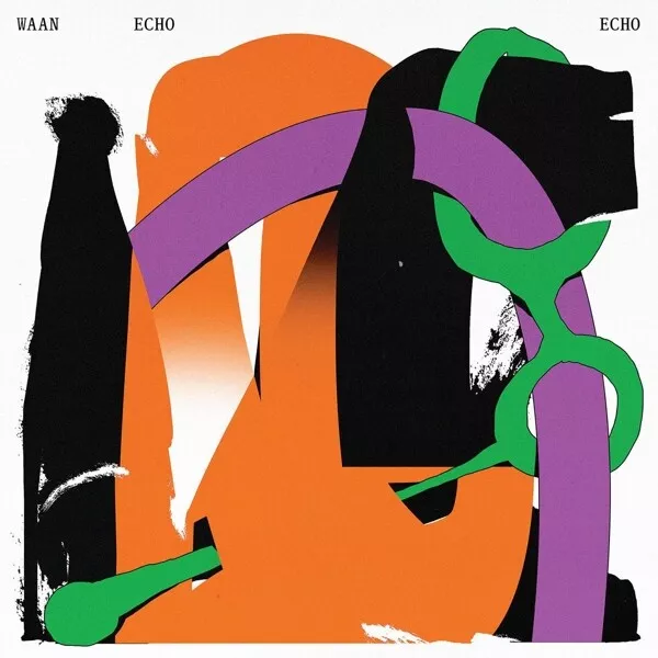 Waan - Echo Echo   Cd Neuf