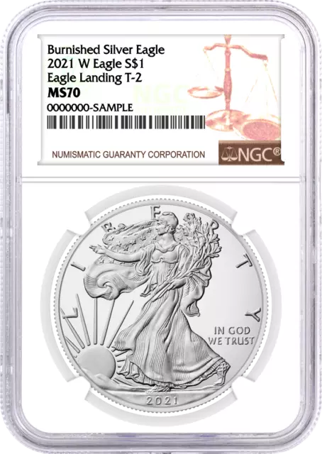 2021 W $1 Burnished Silver Eagle Type 2 NGC MS70 Brown Label