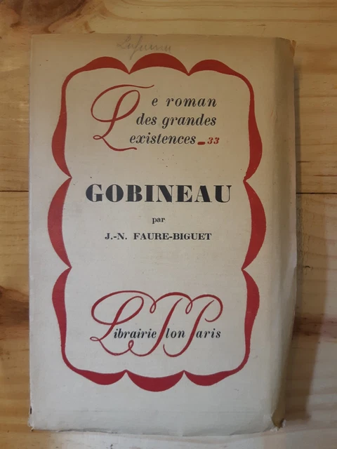 Le roman des grandes existences, n°33 Gobineau ex. numéroté  sur Lafuma