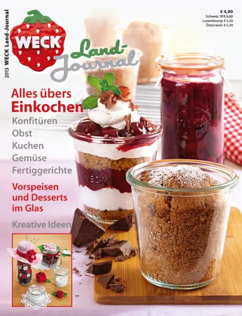 NEUE WECK LandJournal Ausgabe 2013 Zur Auswahl Heft  ALLES ÜBERS EINKOCHEN