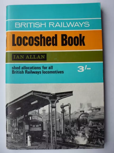 Ian Allan abc British Railways Locoshed Book July 1965