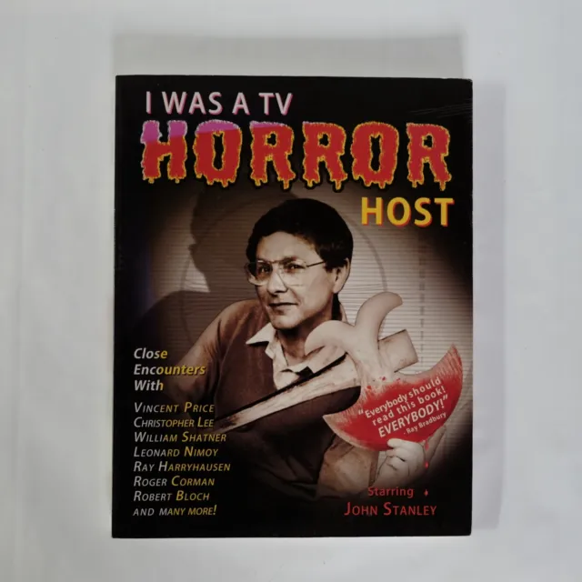 I Was a TV Horror Host Memoirs of a Creature Features Man by John Stanley SIGNED