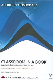 Adobe Photoshop CS3 - Classroom in a Book - Für Photo... | Book | condition good