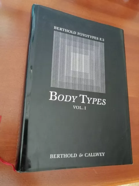 Berthold Fototypes E 2 Body Types Vol. I: Synopsis, Katalog, Layouts