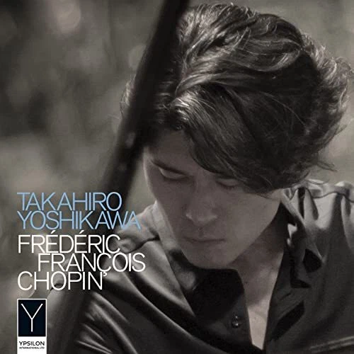 YIL006 - Takahiro Yoshikawa - Frederic Francois Chopin - CD - YIL006 - NEW