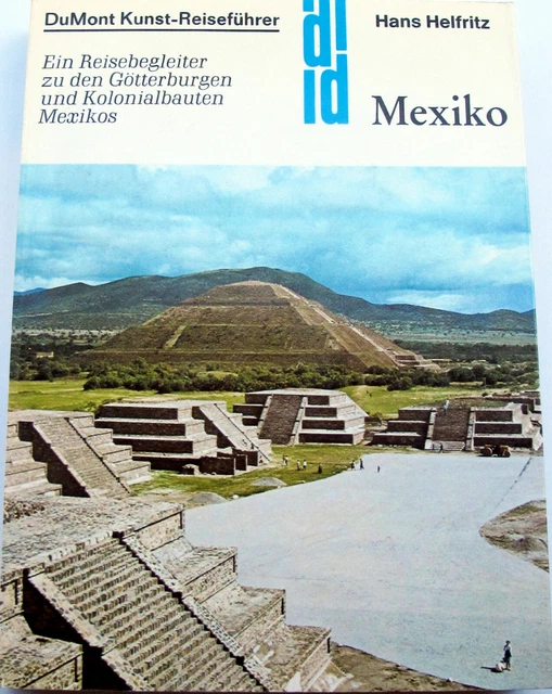 MEXIKO – DuMont - Kunst-Reiseführer – Azteken, Maya, Chichen Itza, Palenque