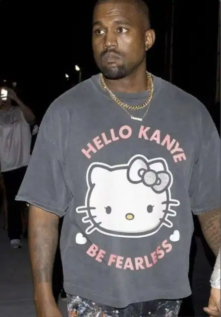 Hello Kanye Be Fearless Shirt