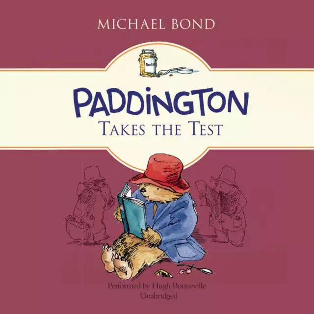 Paddington Takes the Test by Michael Bond 2016 Unabridged CD 9781441745552