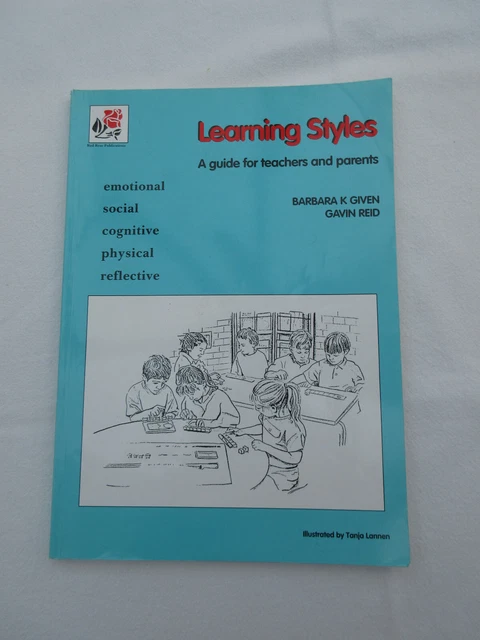 LEARNING STYLES : A guide for teachers and parents - Barbara Given ...