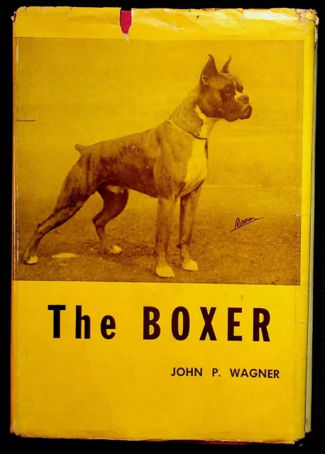 John Wagner The Boxer 1956 HCDJ Book Complete History Development Breeding