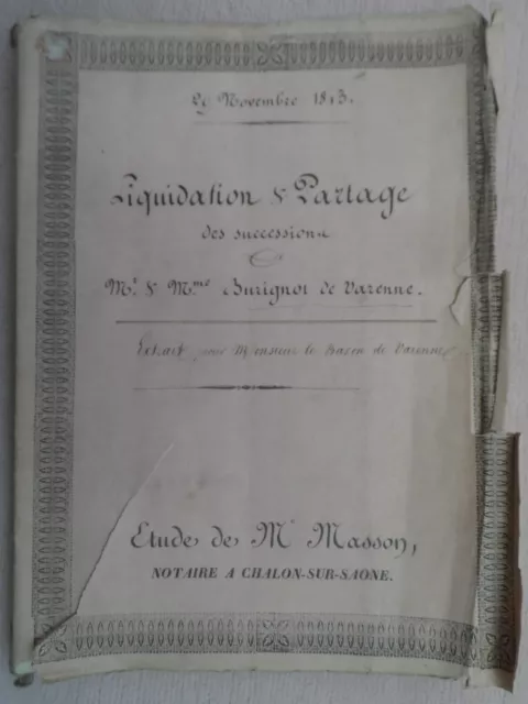 Vieux Papiers.Liquidation-Partage Noblesse Burignot Comte de Varenne,Ch.Crémelon