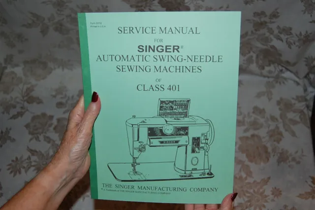 Professional Full Edition Service Manual for Singer 401 and 401A Sewing Machines