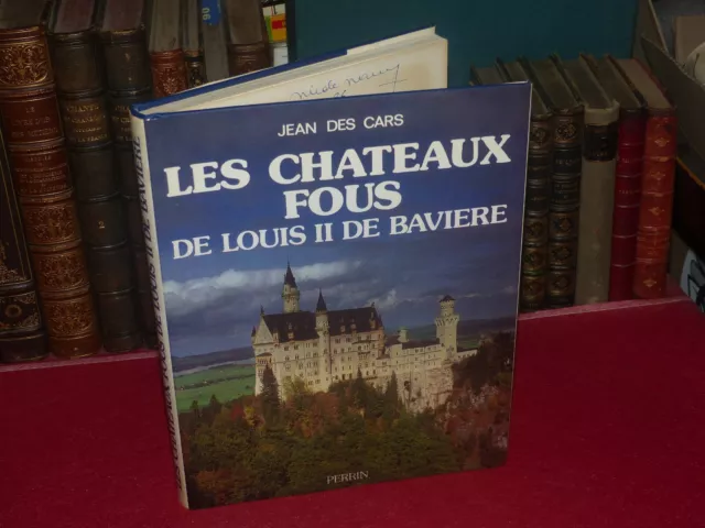 BAVIERE MONARCHIE 19e J. DES CARS / CHATEAUX FOUS LUDWIG II  Beau Livre EO 1986