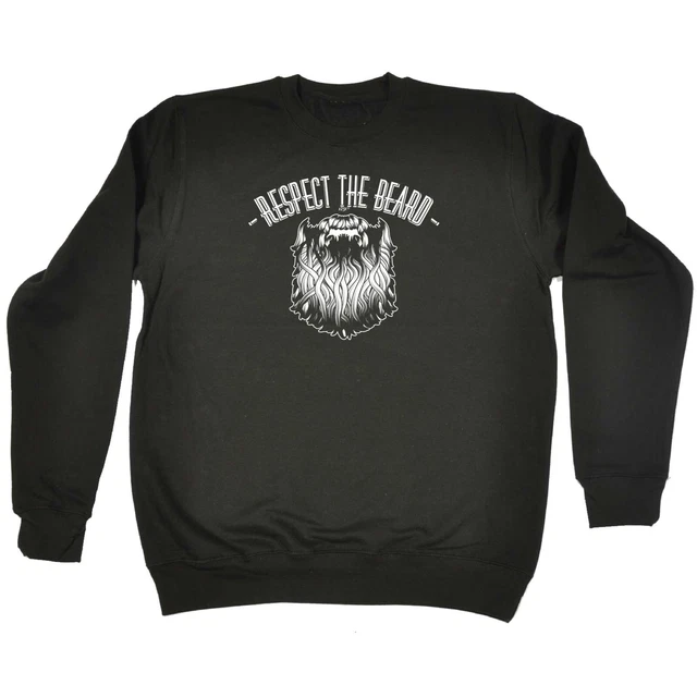 Respect The Beard - Mens Womens Novelty Funny Top Sweatshirts Jumper Sweatshirt