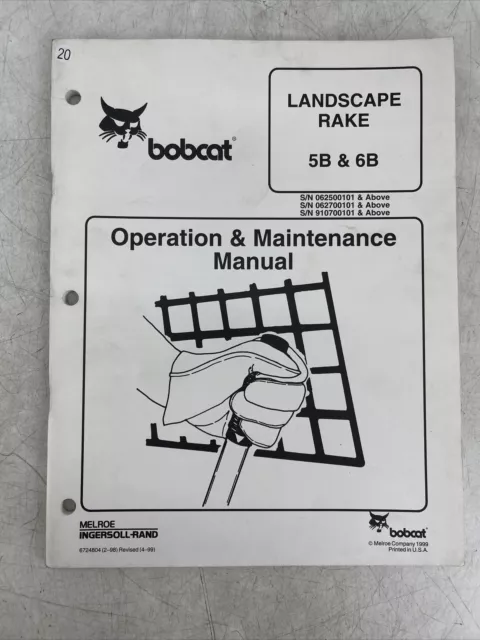 Bobcat Landscape Rake 5B & 6B Operation and Maintenance Manual