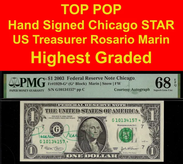 2003 $1 Federal Reserve Note Chicago PMG 68EPQ TOP POP finest autographed star