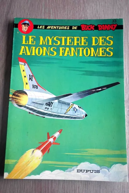 Les Aventures De Buck Danny  /  Le Mystere Des Avions Fantômes  /  Dupuis - 1980