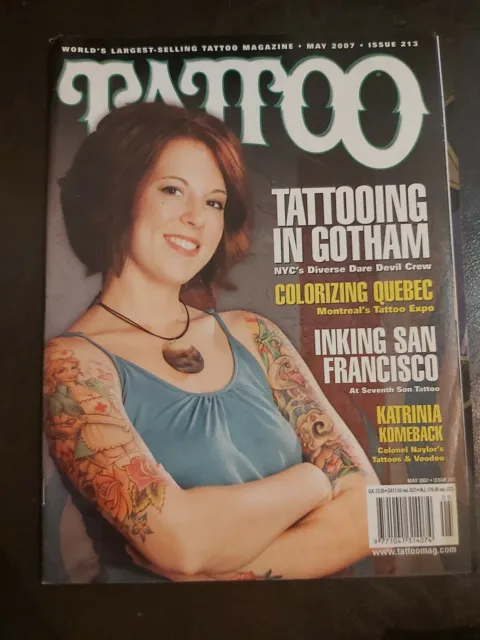 Tattoo Magazine #213 May 2007 - Katrinia Komeback - Inking San Francisco