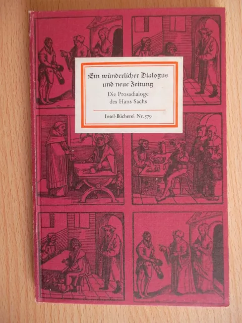 Sachs,Hans:Ein wünderlicher Dialogus und neue Zeitung-Prosadialoge/INSEL Nr.579