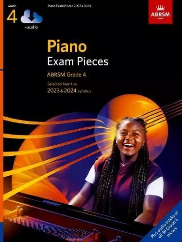 Piano Exam Pieces 2023 & 2024, ABRSM Grade 4, with audio: Selected from the 2023