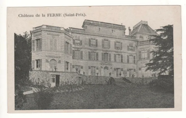 Cpa 95 - Saint-Prix : Château De La Ferme (Val-D'oise) - Non Écrite